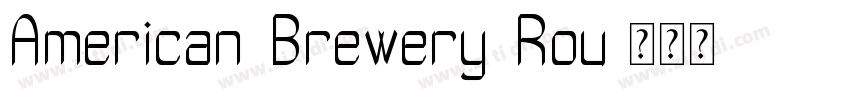 American Brewery Rou字体转换